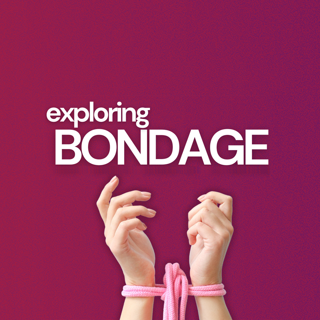 Exploring Bondage in BDSM: Techniques, Toys, and Safe Practices